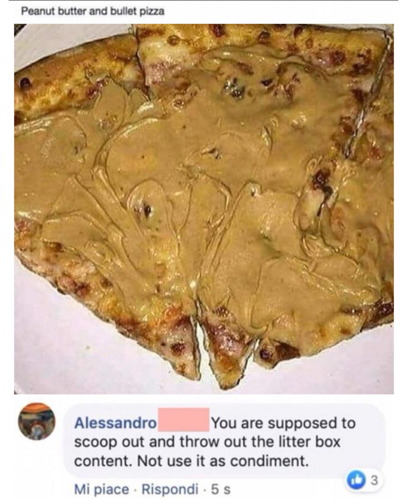 Ever Had Pizza with Peanut Butter on Top? | Reddit.com/puzzledtitan3 & Twitter/@ItalianComments