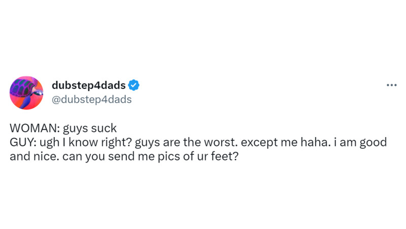 Not Like Other Guys | Twitter/@dubstep4dads